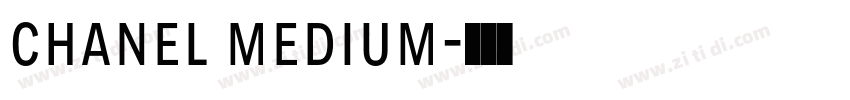 Chanel Medium字体转换 Chanel Medium字体转换